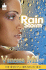 Rain Storm: Only Love Could Calm Her Raging Storm