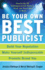 Be Your Own Best Publicist