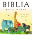 Biblia Para Ninos = a Child's Bible