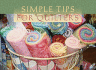 Simple Tips for Quilters