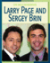 Larry Page and Sergey Brin (21st Century Skills Library: Life Skills Biographies)