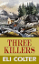 Three Killers (Western Complete)