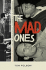 Mad Ones: Crazy Joe Gallo and the Revolution at the Edge of the Underworld