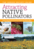 Attracting Native Pollinators: the Xerces Society Guide, Protecting North America's Bees and Butterflies