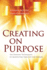 Creating on Purpose Format: Paperback