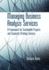 Managing Business Analysis Services: a Framework for Sustainable Projects and Corporate Strategy Success