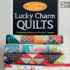 Moda All-Stars-Lucky Charm Quilts: 17 Delightful Patterns for Precut 5" Squares