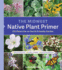 Midwest Native Plant Primer-Papa Format: Paperback