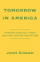 Tomorrow in America: Thinking Radically About Our Past and for Our Future