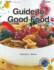 Guide to Good Food; 9781605256016; 1605256013