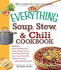 The Everything Soup, Stew, and Chili Cookbook