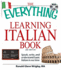 The Everything Learning Italian Book: Speak, Write, and Understand Basic Italian in No Time [With Cd (Audio)]