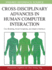 Cross Disciplinary Advances in Human Computer Interaction User Modeling Social Computing & Adaptive