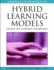 Handbook of Research on Hybrid Learning Models Advanced Tools Technologies & Applications