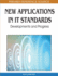 New Applications in It Standards: Developments and Progress (Advances in It Standards and Standardization Research)