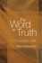 The Word As Truth