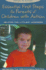Essential First Steps for Parents of Children With Autism: Helping the Littlest Learners