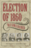 The Election of 1860 Reconsidered Civil War in the North