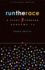 Run the Race: a Study Through Hebrews 12