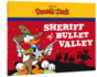 Sheriff of Bullet Valley: Starring Walt Disney's Donald Duck (Walt Disney Donald Duck Gn)