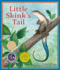 Little Skink's Tail (Arbordale Collection)