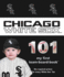 Chicago White Sox 101 (My First Team-Board-Book)