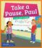 Take a Pause, Paul: a Book About Commas (Amicus Readers, Level 3: Punctuation Station)