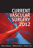 Current Vascular Surgery 2012