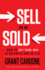 Sell Or Be Sold: How to Get Your Way in Business and in Life