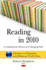 Reading in 2010: a Comprehensive Review of a Changing Field (Education in a Competitive and Globalizing World)