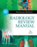 Radiology Review Manual