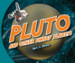 Pluto and Other Dwarf Planets