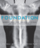 Foundation: Redefine Your Core, Break Through Back Pain and Move With Confidence