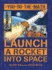 Launch a Rocket Into Space (You Do the Math)