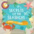 Secrets of the Seashore (a Shine-a-Light Book)