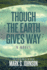 Though the Earth Gives Way: a Novel