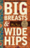 Big Breasts and Wide Hips: a Novel