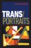 Trans/Portraits Format: Paperback