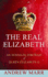 The Real Elizabeth: an Intimate Portrait of Queen Elizabeth II (Platinum Nonfiction)