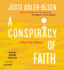 A Conspiracy of Faith (a Department Q Novel)