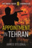 Appointment in Tehran (the Snake Eater Chronicles)