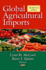 Global Agricultural Imports (Agriculture Issues and Policies)