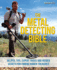 Metal Detecting Bible: Helpful Tips, Expert Tricks and Insider Secrets for Finding Hidden Treasures
