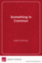 Something in Common: the Common Core Standards and the Next Chapter in American Education (Hel Impact Series)