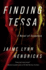 Finding Tessa: a Novel of Suspense