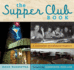 The Supper Club Book: a Celebration of a Midwest Tradition