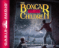 The Boxcar Children (the Boxcar Children, No. 1) (Volume 1) (the Boxcar Children Mysteries)
