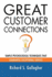 Great Customer Connections: Simple Psychological Techniques That Guarantee Exceptional Service