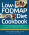 The Low-Fodmap Diet Cookbook: 150 Simple, Flavorful, Gut-Friendly Recipes to Ease the Symptoms of Ibs, Celiac Disease, Crohn's Disease, Ulcerative Colitis, and Other Digestive Disorders