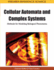 Cellular Automata and Complex Systems Methods for Modeling Biological Phenomena